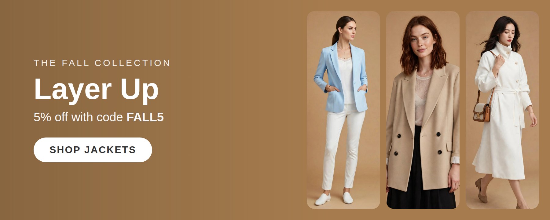 Layer Up — 5% off with code FALL5. Shop jackets.